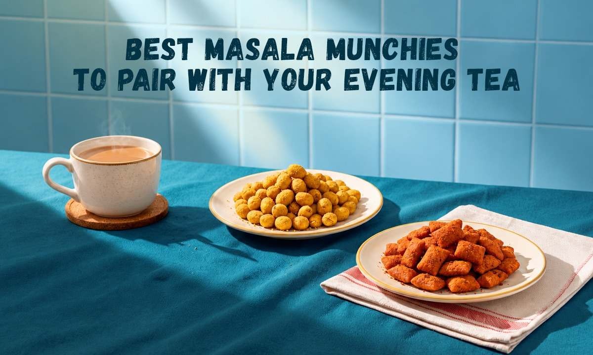 Best Masala Munchies to Pair with Your Evening Tea