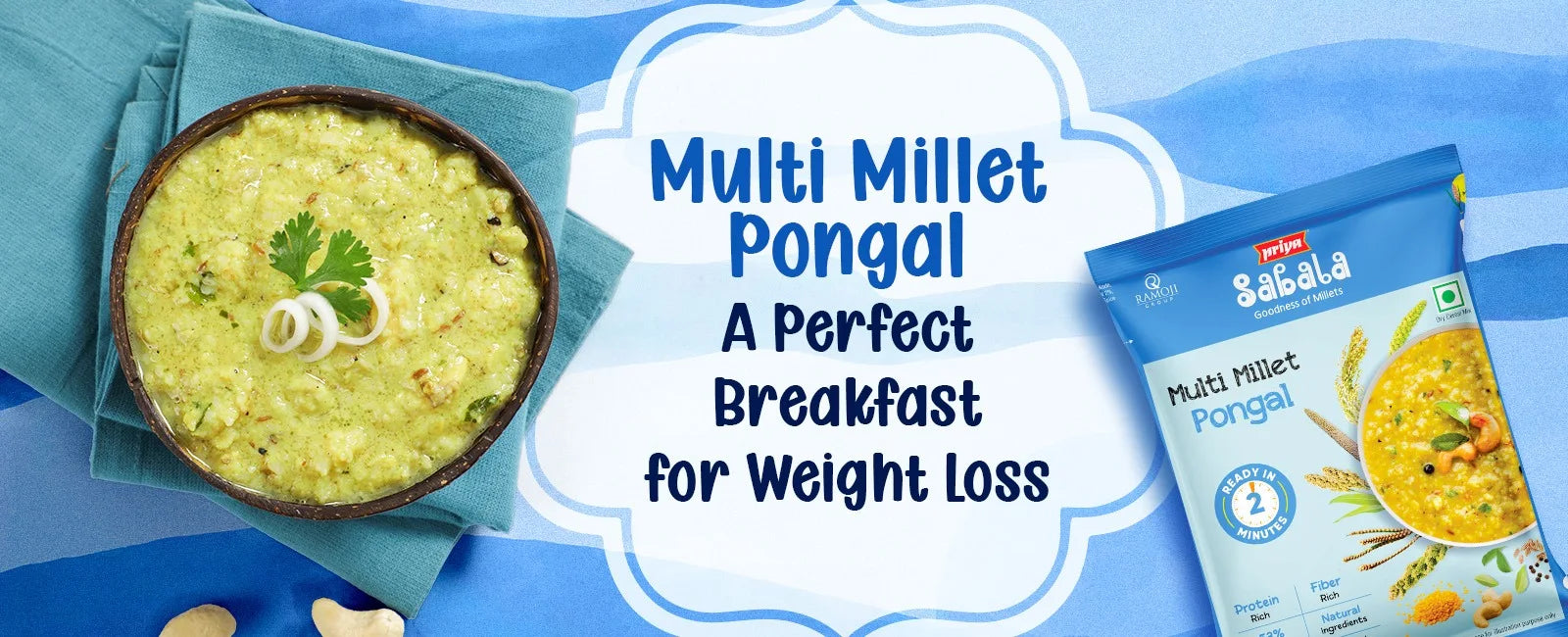 Multi Millet Pongal: A Perfect Breakfast for Weight Loss