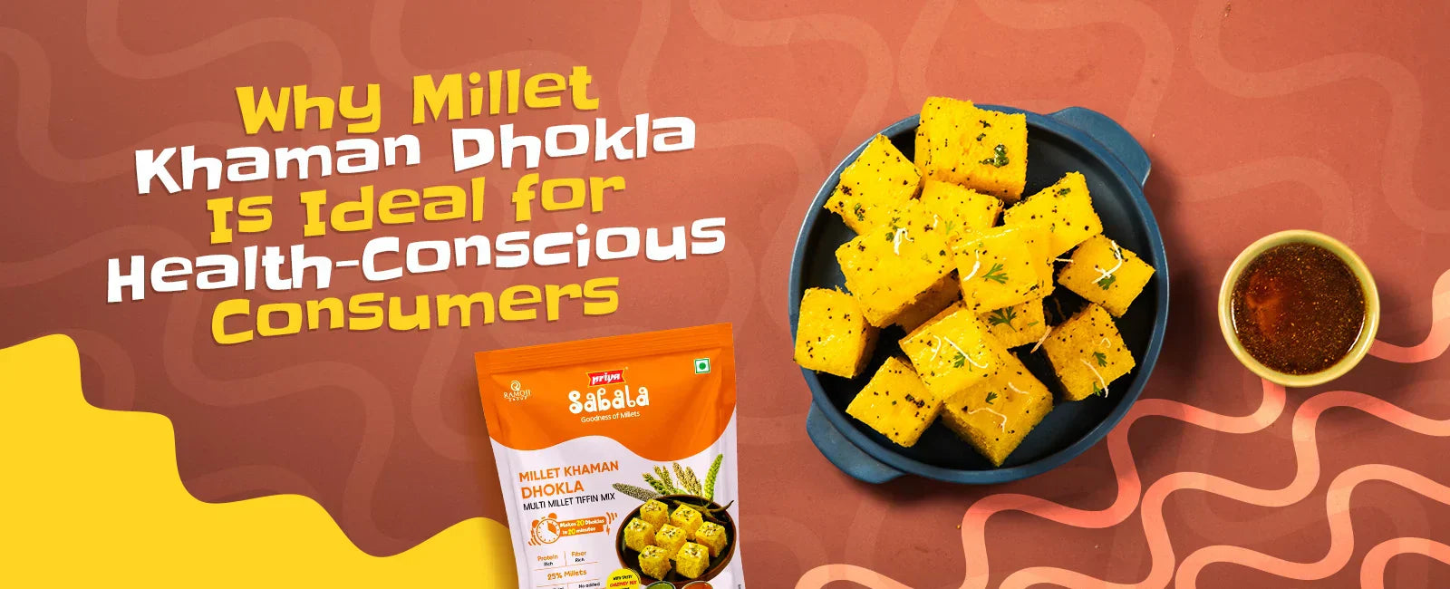 Why Millet Khaman Dhokla Is Ideal for Health-Conscious Consumers